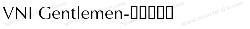 VNI Gentlemen字体转换